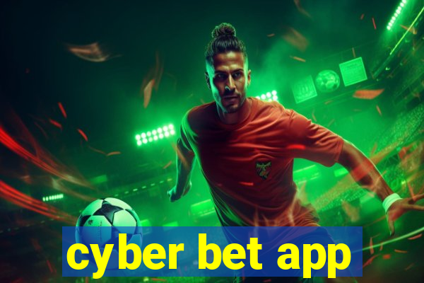 cyber bet app